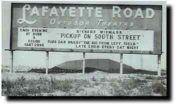Lafayette Rd. Outdoor Theatre marquee (from americandrivein.com)
