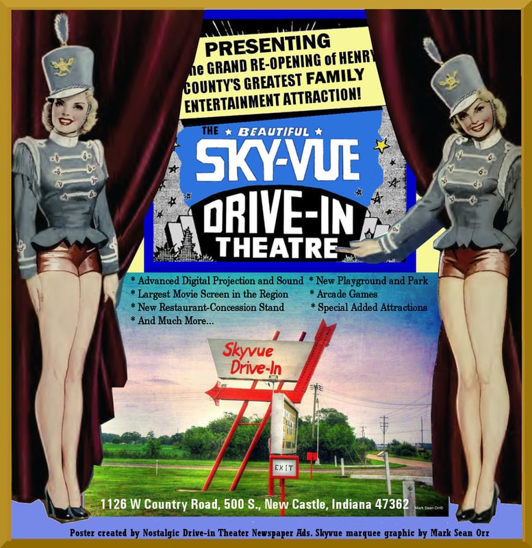 Announcement of the Grand Re-opening of the Skyvue Drive-in Theater, soon in New Castle, Indiana.