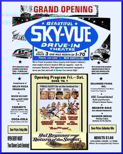 The ad announcing the grand opening of the Skyvue Drive-in Theater in 1967 (which closed around 2011 but will reopen in spring or summer of 2014)
