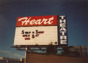 HEART DRIVE IN MARQUEE