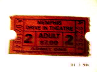 Ticket stub from Memphis Drive-In Theatre (2003).