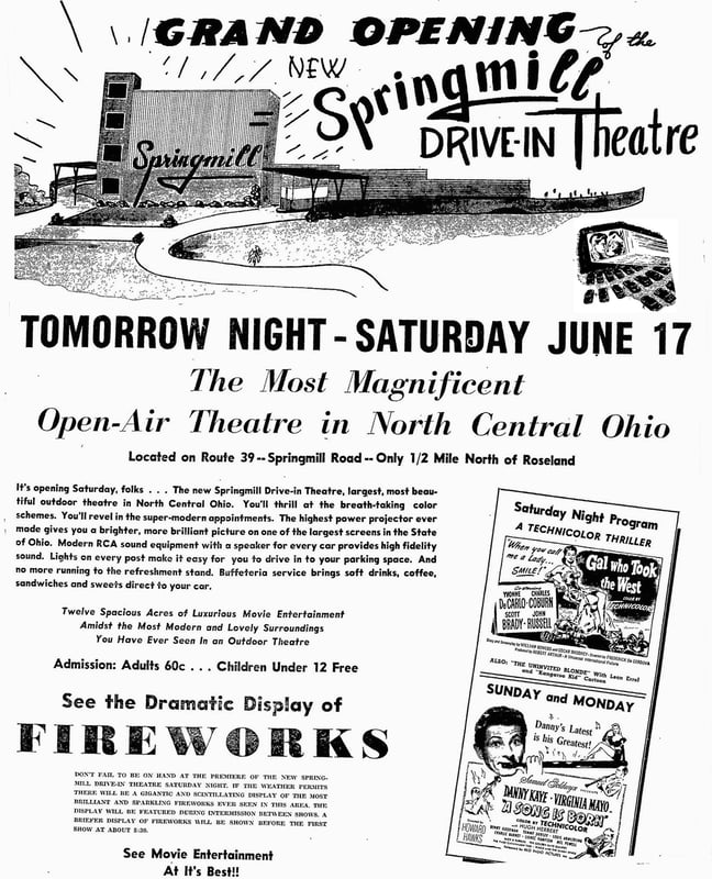 Grand opening ad, dated June 16, 1950 for the Springmill Drive-in Theater on Springmill RoadRoute 39 in Mansfield, Ohio. Actually opened in 1950.