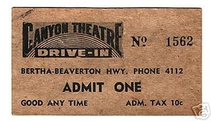 ADmission ticket...theatre is now the site of a Fred Meyer's store