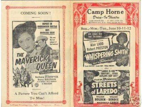 Drive-in flyer featuring, "Whispering Smith" and "Streets of Laredo"; the upcoming movies "Fort Yuma" and "The Naked Street" plus comng soon: "The Maverick Queen"