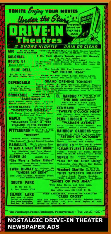 Grand opening ad for the Dependable Drive-in Theater dated June 27, 1950. Actually was just a small inclusion in the Movie Clock. If not legible, the ad reads Dependable. 1 mile from Greater Pgh. Airport on Moon Clinton Rd. Grand Opening Tonight. Pennas N