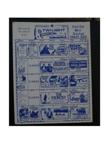 Original card of the monthly offerings in movies at Twilight Drive-In Theatre of Jamestown, Tennessee. Features Butch Cassidy And The Sundance Kid; The Exorcist; Badlands staring Martin Sheen and Sissy Spacek and A Ride in a Pink Car.