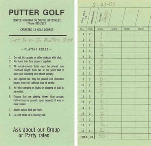 This is the front and back sides of the miniature golf scorecard. I was 3 over par! Pretty good! As you can see, I messed up on hole 9.