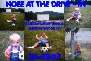 This is a collage that I made from pics that I took when I took my 19 month old son Noah to the Meadow Bridge Drive In, last week! As you can see, he enjoyed the experience!
