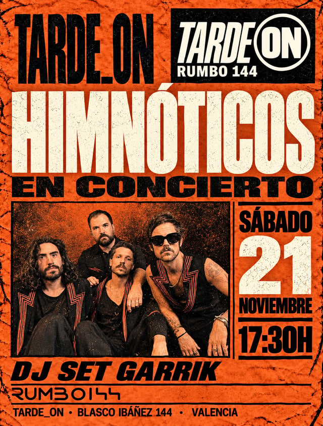 Cartel de Tarde On Indie | HIMNÓTICOS en Concierto en Rumbo 144