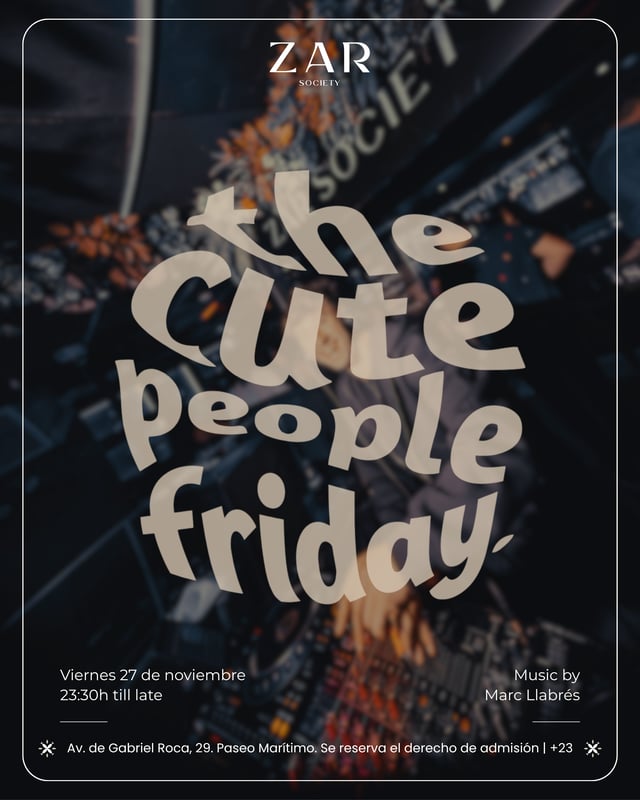 Cartel de The Cute People Friday en Zar Society