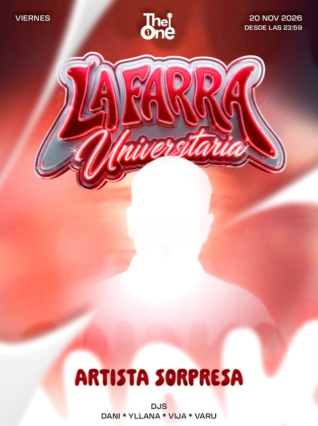 Cartel de Farra Universitaria. Artista Internacional Showcase + DJS en Sala The One