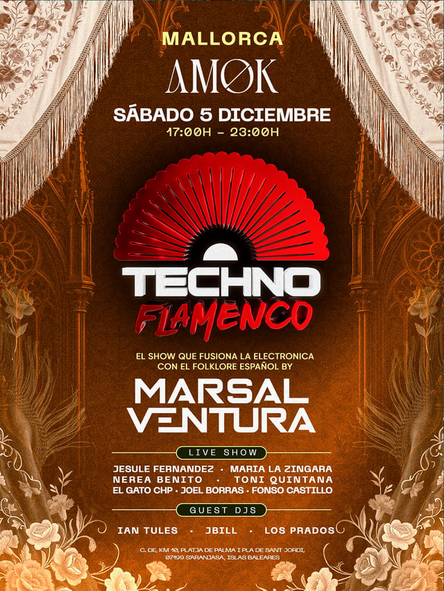 Cartel de Techno Flamenco / Amok Mallorca en AMØK