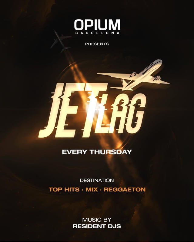 Cartel de Jet Lag en Opium Barcelona