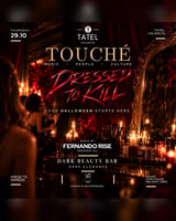 Cartel de TOUCHÉ - DRESSED TO KILL - w/FERNANDO RISE en TATEL Valencia