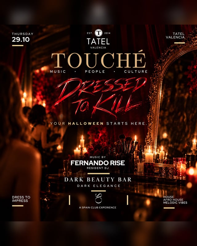 Cartel de TOUCHÉ - DRESSED TO KILL - w/FERNANDO RISE en TATEL Valencia