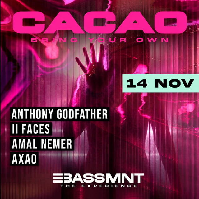 Cartel de CACAO by ANTHONY GODFATHER en The Bassement Club