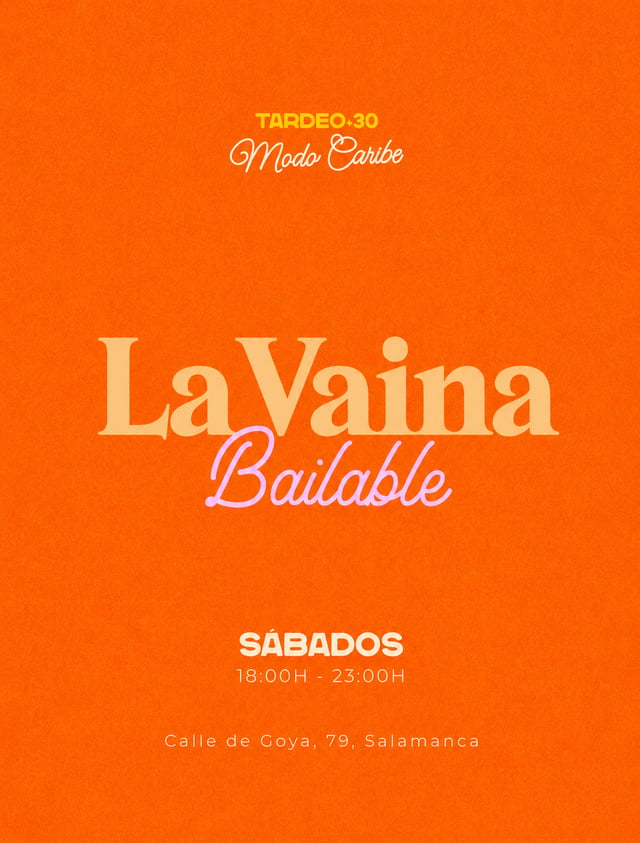 Cartel de La Vaina Bailable - Tardeo 14Nov- Calle de Goya, 79. Madrid en Vandido Club
