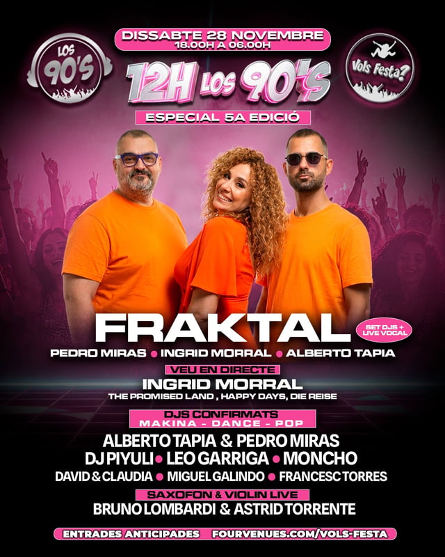 Cartel de 12h LOS 90S [ ESPECIAL 5a EDICION en Vols Festa