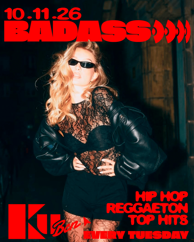 Cartel de BADASS en Ku Barcelona