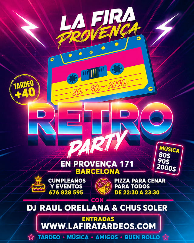 Cartel de Tardeo XXL la Fira Provença 80S 90S 00S Actual (18H a 3:30H) en La Fira Provença
