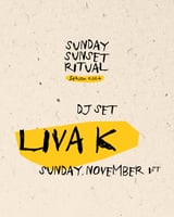 Cartel de Sunday Sunset Ritual - LIVA K