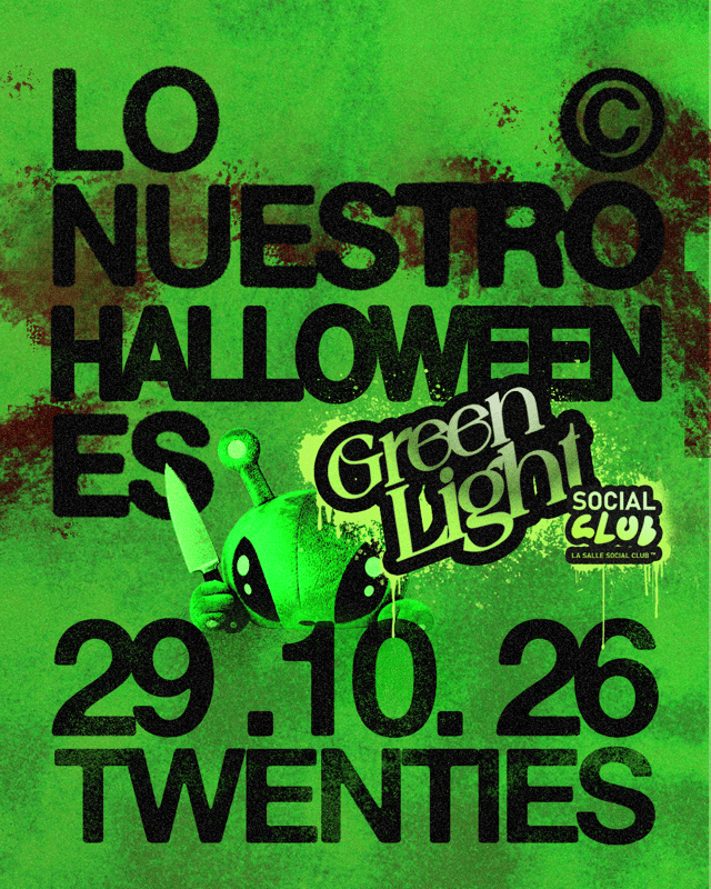 Cartel de Lonuestro X Greenlight Halloween | Social Club en Twenties Barcelona