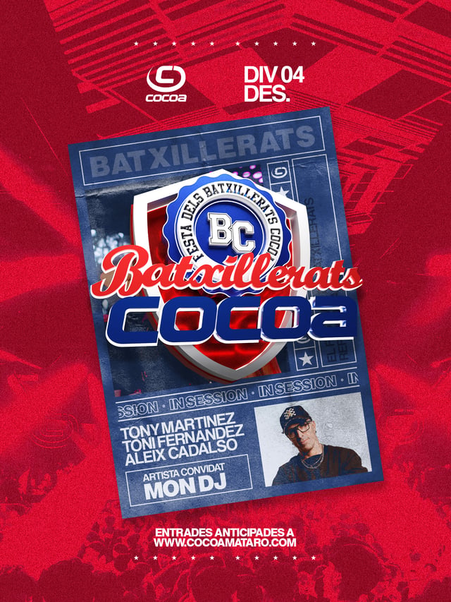 Cartel de Divendres 4 Desembre - BATXILLERATS w/MON DJ en Cocoa Mataró