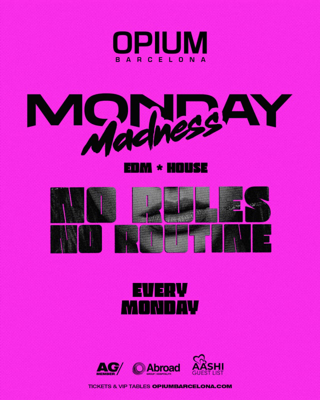 Cartel de Monday Madness en Opium Barcelona