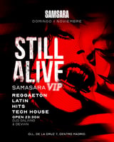 Cartel de Still Alive - Samsara VIP