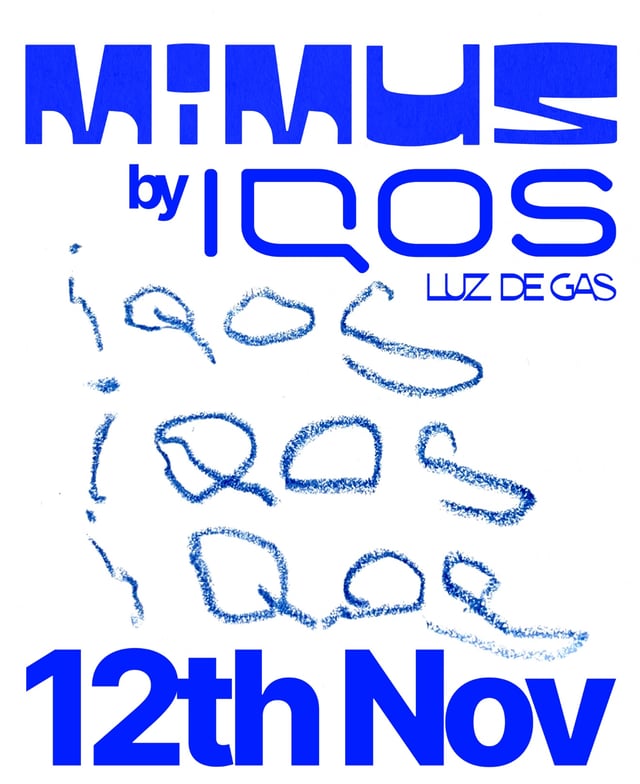 Cartel de Mimus x IQOS @ Luz de Gas en Luz de Gas