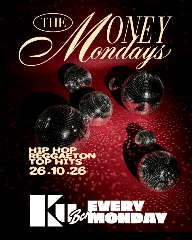 Cartel de Money Mondays en Ku Barcelona