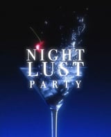 Cartel de Night Lust Party