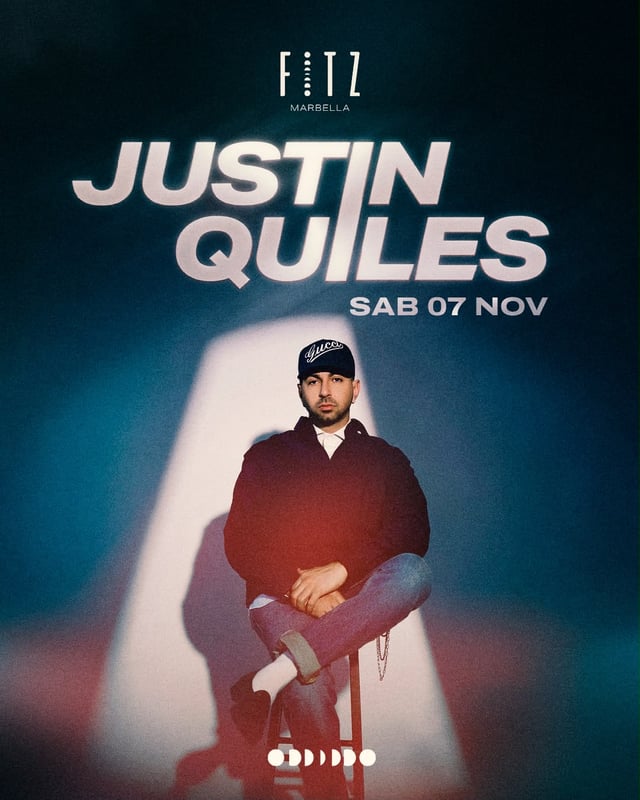 Cartel de JUSTIN QUILES x FITZ en Fitz Marbella