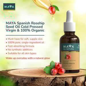 MAYA Cold-Pressed Virgin And Organic Spanish Rosehip Seed Oil 30ml