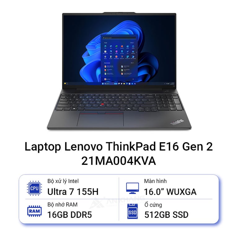 Lenovo ThinkPad E16 Gen 2 21MA004KVA (Ultra 7 155H | 16GB | 512GB | Intel® Arc™ Graphics | 16.0inch WUXGA | No OS | Đen)