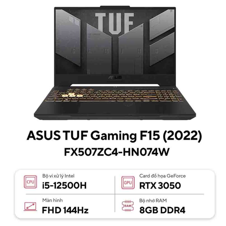 Laptop Asus TUF Gaming F15 FX507ZC4-HN074W (Intel Core i5-12500H/ RTX 3050 4GB/8GB/ 512GB/ 15.6 inch FHD 144Hz/ Win 11/ Xám)