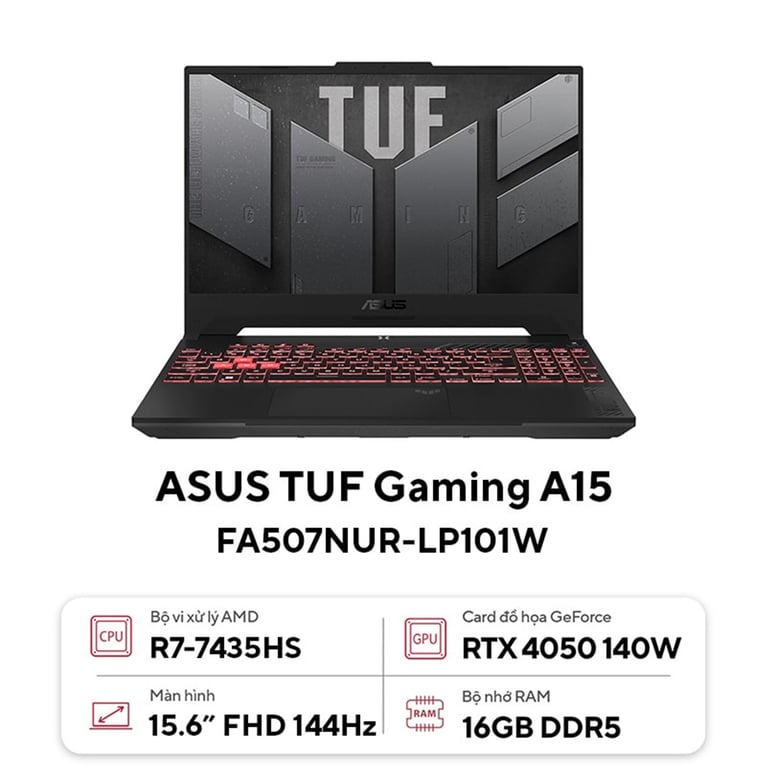 Laptop ASUS TUF Gaming A15 FA507NUR-LP101W (AMD Ryzen 7 7435HS/ RTX 4050/ 16GB/ 512GB/ 15.6 inch FHD 144Hz/ Win 11/ Xám)