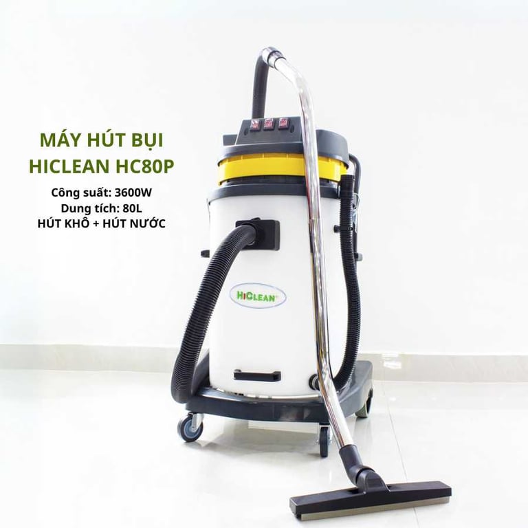 MÁY HÚT BỤI CÔNG NGHIỆP
HICLEAN. MODEL: HC 80P
