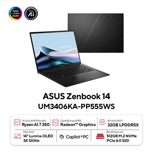 ASUS Zenbook 14 UM3406KA-PP555WS (Ryzen™ AI 7 350 | 32GB | 512GB | AMD Radeon™ Graphics | 14inch 3K | Win 11 | Office | Đen