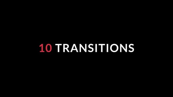 10 Quick Transitions