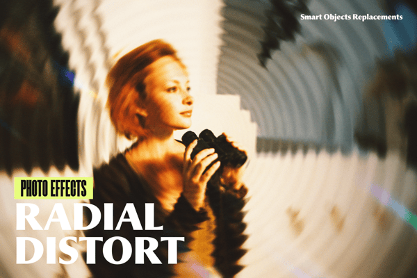 Radial Distort Photo Effect