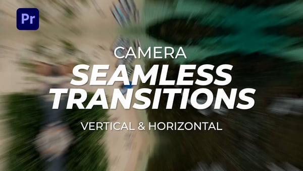 Camera Seamless Transitions