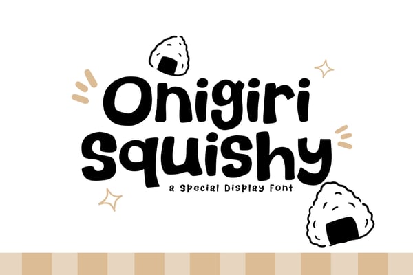 Onigiri Squishy - A Fun & Cozy Font
