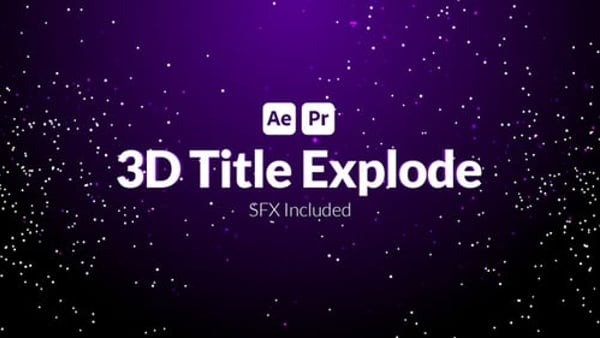 3D Title Explode - Exploding 3D Text Animation Motion Template