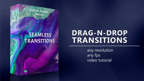 Seamless Transitions for DaVinci Resolve