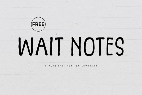 Free Wait Notes - Free Handwriting Font