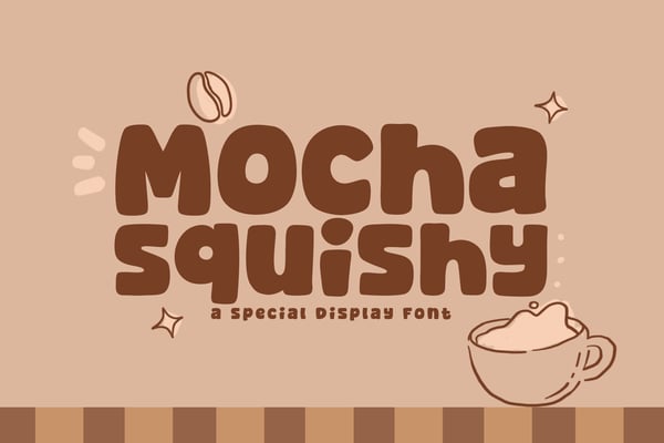 Mocha Squishy - A Fun & Cozy Font