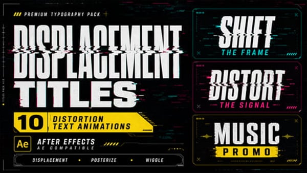 Displacement Titles for After Effects | Distorted Typography Animations