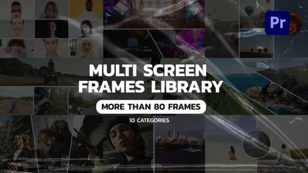Multi Screen Frames for Premiere Pro