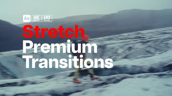 Premium Transitions Stretch - Dynamic Elastic Stretch Transition Effects Pack